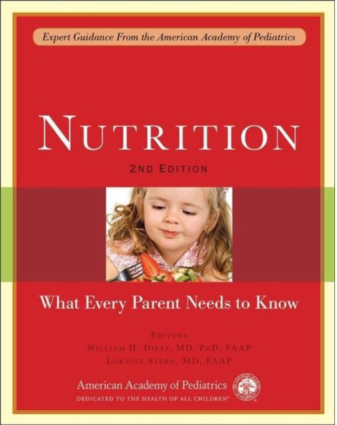 Nutrition: What Every Parent Needs to Know