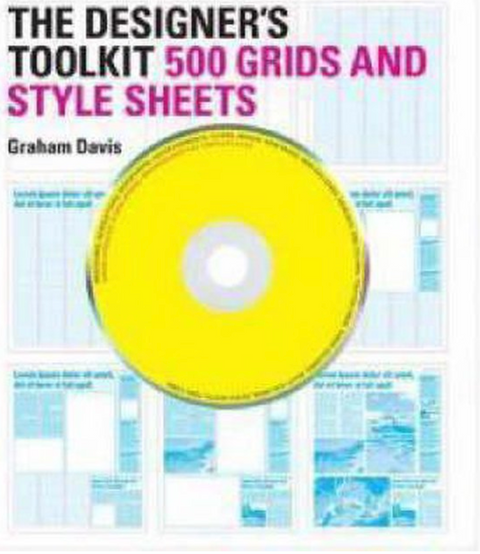 The Designer's Toolkit: 500 Grids and Style Sheets with CD Rom