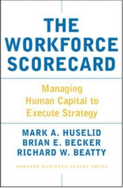 The Workforce Scorecard