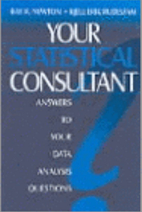 Your Statistical Consultant: Answers to Your Data Analysis Questions