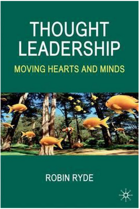 Thought Leadership: Moving Hearts and Minds