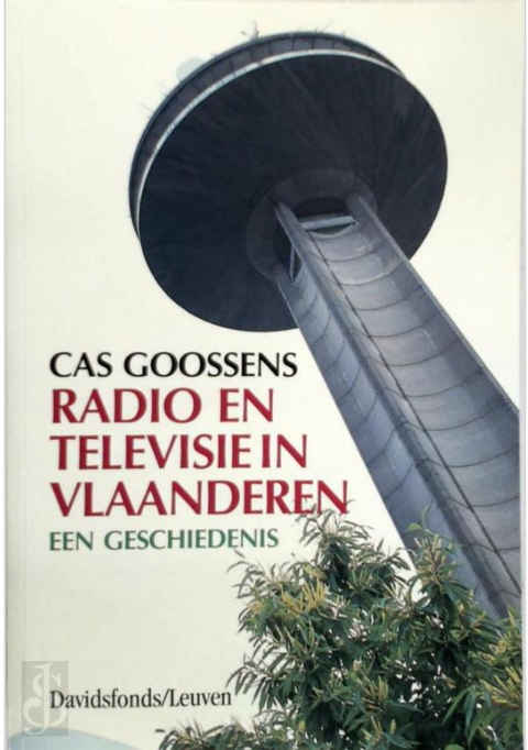 Radio and television in Flanders: A history (Historical series) (Dutch Edition)