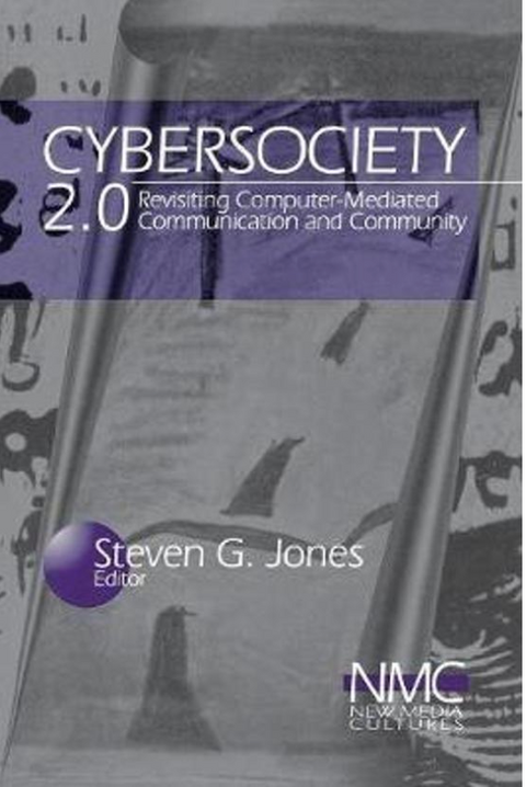 Cybersociety 2.0 (New Media Cultures)