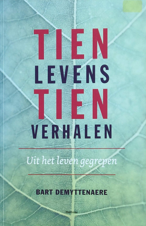 Tien levens, tien verhalen