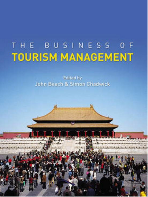 The Business of Tourism Management