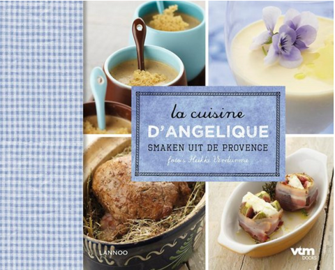 La cuisine d'Angélique : Saveurs de Provence