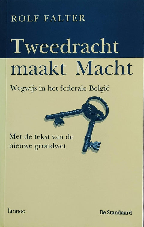 Tweedracht maakt macht