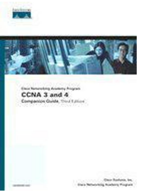 Guide complémentaire CCNA 3 et 4 (programme Cisco Networking Academy) (3e édition)