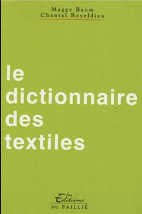 The dictionary of textiles