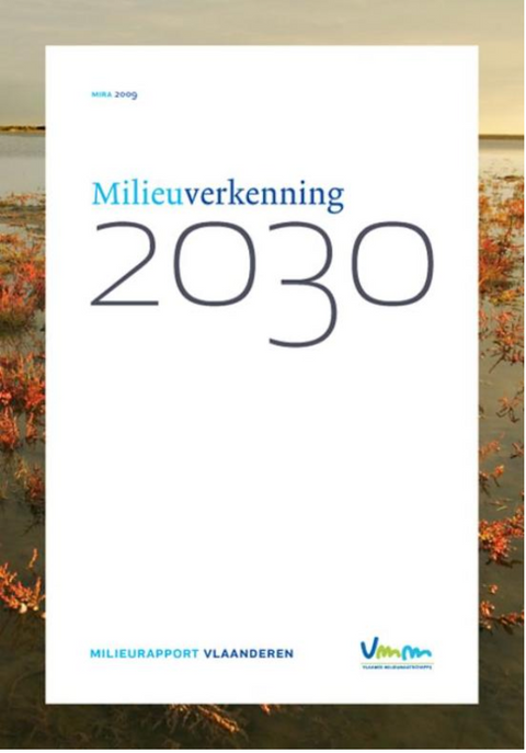 Milieuverkenning 2030: MIRA-rapport 2009