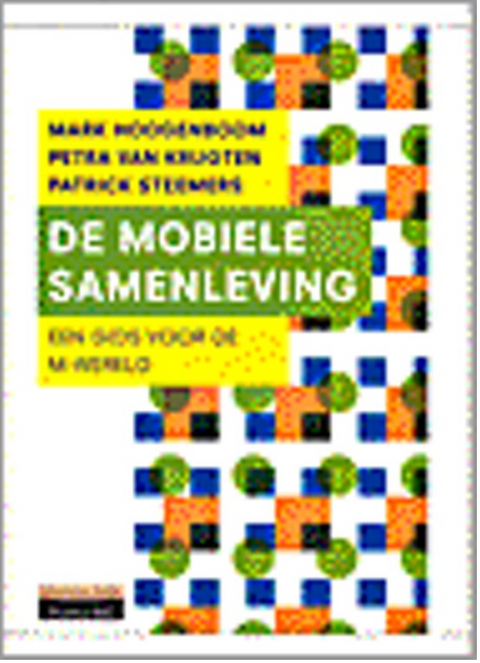 De mobiele samenleving : een gids voor de m-wereld