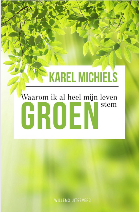 Waarom ik al heel mijn leven groen stem