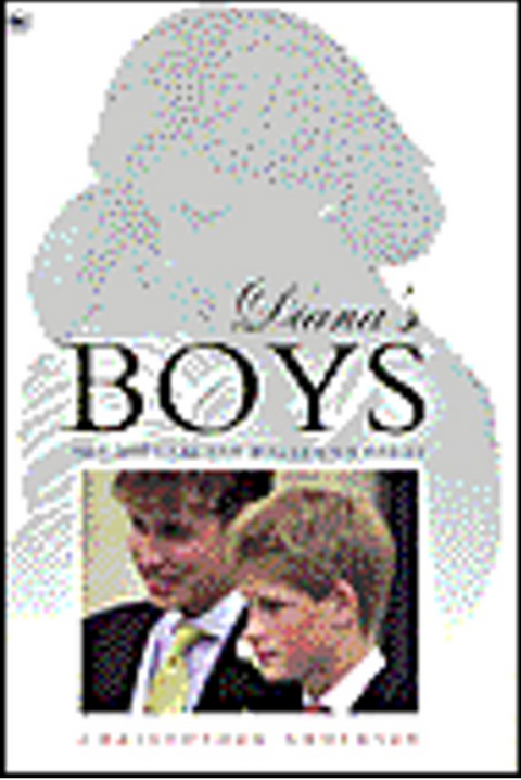 Diana’s boys : het verhaal van William en Harry