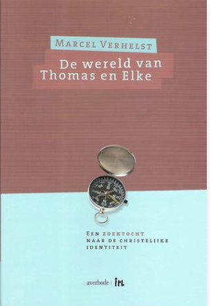 De wereld van Thomas en Elke: een zoektocht naar de christelijke identiteit