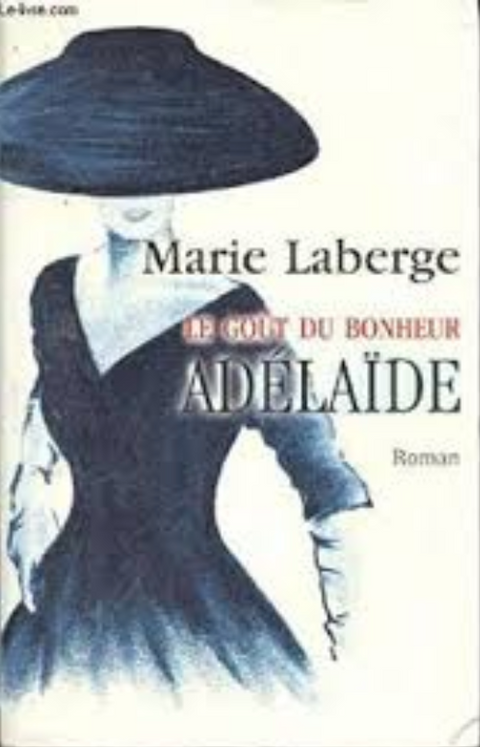 Adélaïde: le goût du bonheur