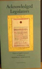 Législateurs reconnus : Essais sur la littérature anglaise en l'honneur d'Herman Servotte (édition anglaise et néerlandaise)