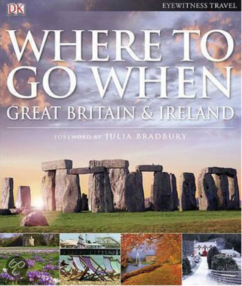 Where to Go When: Great Britain &amp; Ireland