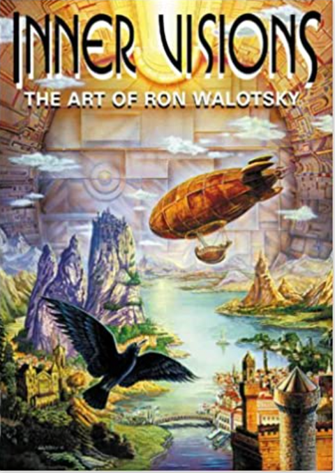 Inner Visions: The Art of Ron Walotsky