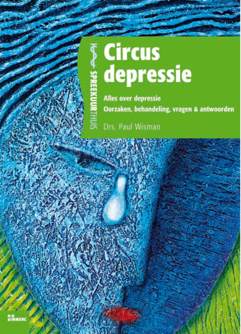 Circus depression: all about depression: causes, treatment, questions &amp; answers (Consultation at home)